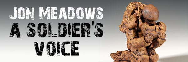 Jon Meadows: A Soldier's Voice