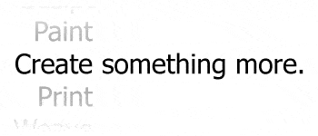 Create something more.